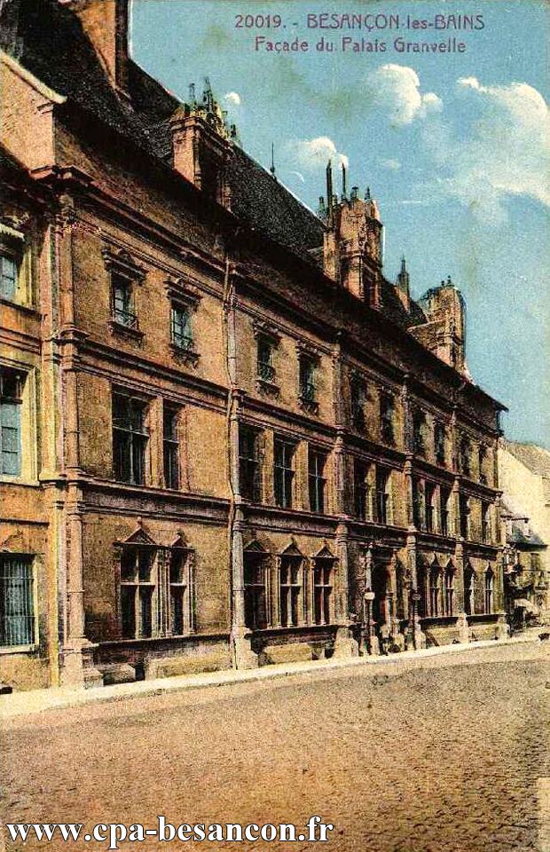 20019. - BESANÇON-les-BAINS Façade du Palais Granvelle